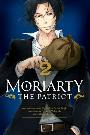 [憂国のモリアーティ / Yūkoku no Moriarty 02] • Moriarty the Patriot, Vol. 2